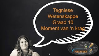 Tegniese Wetenskappe graad 10 Moment van n krag [upl. by Disharoon687]