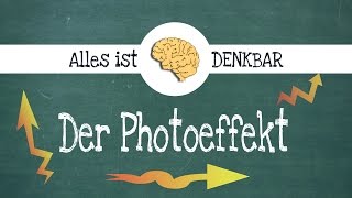 Der Photoeffekt  umfassend erklärt Physik [upl. by Siriso]