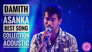 Best of Damith Asanka Acoustic Song Collection 001  Playlist 🥰 music trending [upl. by Lombard]