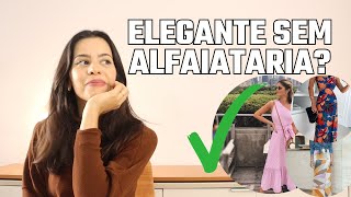 PEÇAS ELEGANTES ALÉM DA ALFAIATARIA E DOS TONS NEUTROS [upl. by Wachter]