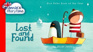 Lost and Found By Oliver Jeffers I Read Aloud [upl. by Lemyt]