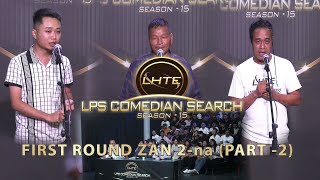 First Round Zan 2na  Part 2  Comedian Search 2023 [upl. by Jodee145]