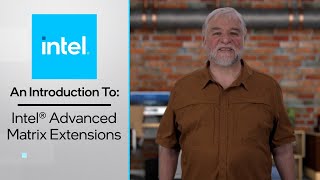 Introducing Intel® Advanced Matrix Extensions on 4th Gen Intel® Xeon® Processors  Intel Software [upl. by Ozneral]