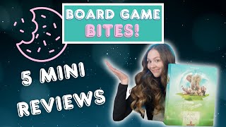 Board Game Bites  5 Mini Reviews of Board Games [upl. by Nylodnew924]