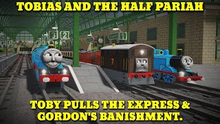 TATHP Tobys Express amp Gordons Banishment Scene [upl. by Dorise]