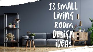 13 Small Living Room Design Ideas [upl. by Jews]