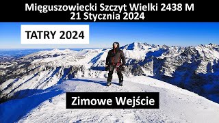 Mięguszowiecki Szczyt Wielki 2438 M Zimowe Wejście  Tatry [upl. by Erdried10]