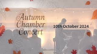 Autumn chamber concert 2024 [upl. by Rockie]