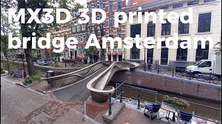 MX3D 3D printed bridge Amsterdam  Amsterdam 3D printed bridge amsterdam bridge 3dprinting [upl. by Gora]