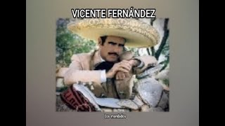 VICENTE FERNÁNDEZ  LOS MANDADOS LETRA [upl. by Kiki]