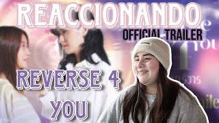 REACCIÓNREACTION Official Trailer Reverse 4 You ดาวบริวาร The Series [upl. by Brader]