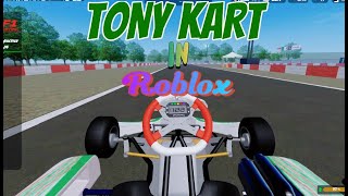 TONY KART in ROBLOX KF1 Karting  EP 5 [upl. by Margarette]