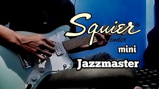 Squier Mini Jazzmaster  tes sound [upl. by Elleirol]