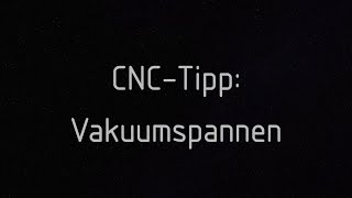 Vakuumspannen Frässtrategie bei großen Durchbrüchen [upl. by Leamaj]