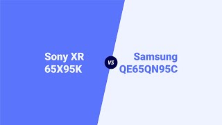 Sony XR 65X95K vs Samsung QE65QN95C [upl. by Nrek]