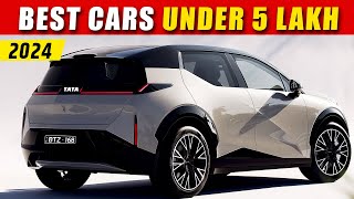 Best Cars Under 5 Lakh 2024  Cars in 5 Lakh in India [upl. by Baudin]