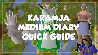 Karamja Medium Diary Quick Guide  Old School RunescapeOSRS [upl. by Yeltnerb]