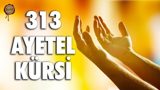 313 Ayetel Kürsi Sıkıntıda Olan Tüm Müslümanlara Ferahlık Vesilesi Olsun [upl. by Htebezile]