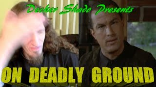 On Deadly Ground Review by Decker Shado [upl. by Brahear]