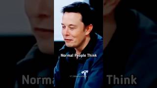 Normal People Think 🔥💯 Elon Musk Billionaire Mindset Edit motivation mindset billionaire shorts [upl. by Fiona465]