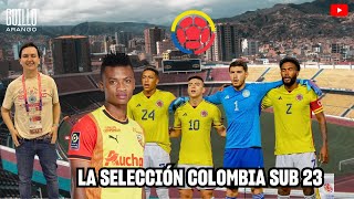 🇨🇴 LOS CONVOCADOS DE LA SELECCIÓN COLOMBIA SUB 23 PARA LOS PREOLÍMPICOS [upl. by Enilaf420]