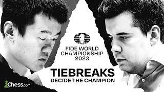 DECIDING A NEW WORLD CHAMPION Ding vs Nepomniachtchi  Tiebreaks  FIDE World Championship 2023 [upl. by Aliuqa]