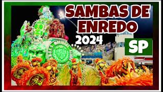 SAMBAS DE ENREDO 2024 GRUPO ESPECIAL DE SÃO PAULO SAMBAS CAMPEÕES brasil carnaval carnaval2024 [upl. by Ennovehs]