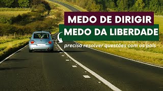 MEDO DE DIRIGIR I medo da liberdade espera pelos pais [upl. by Atinal253]