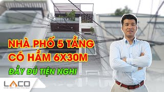 Nhà Phố 5 Tầng 6x30m Có Hầm Đầy Đủ Tiện Nghi Của Anh Quang Tại Tân Bình  Xây Nhà Trọn Gói LACO [upl. by Connie]