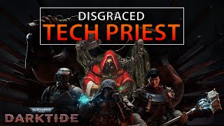 Disgraced Tech Priest  Warhammer Darktide class idea [upl. by Shane]