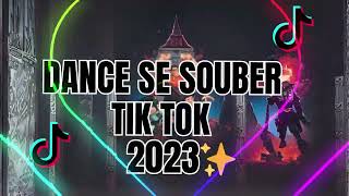 DANCE SE SOUBER  SEM PALAVRÃO TikTok 2023  As Tops do tiktok 2023💥💥🎶🎶 [upl. by Anavrin]