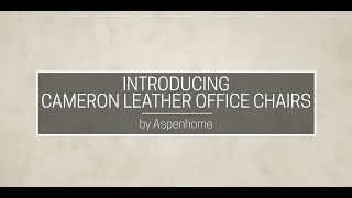 Cameron Leather Office Chair Collection by aspenhome [upl. by Darrey]