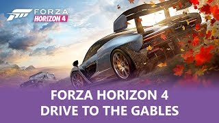 Forza Horizon 4  Drive to The Gables [upl. by Wain]