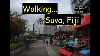 SUVA FIJI  Walking w GoPro7 Camera View Fijis largest city streets and its biggest mall [upl. by Rehtse950]