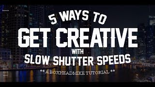 5 ways to get creative with slow shutter speeds [upl. by Odericus198]