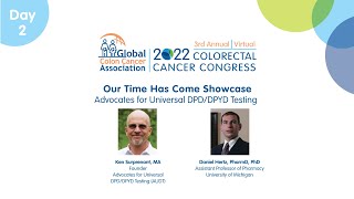 2022 Colorectal Cancer CongressOur Time Has Come Showcase Advocates for Universal DPDDPYD Testing [upl. by Eikciv311]