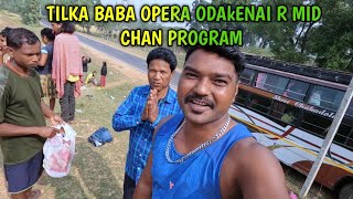 tilka baba Opera odaenai r mid chan program tilka baba Opera youtube debenhansdah [upl. by Aryas]