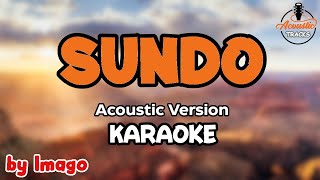 Sundo  Karaoke  Acoustic Version  Imago [upl. by Kela970]