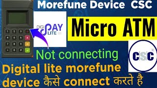 How to connect Morefun Microatm Dgpay lite  कैसे connect करते है Digipay lite Matm [upl. by Soigroeg232]