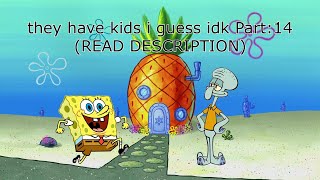 Professional Narrator Tries to Read Spongebob x Squidward Fan Fiction Part 14 [upl. by Sane]