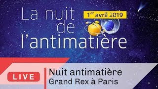 La Nuit de lantimatière à Paris  Live CNRS [upl. by Chinua]