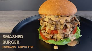 Ultimate Smashed Burger Recipe  Delicious amp Juicy Smash Burgers at Home [upl. by Kiona]