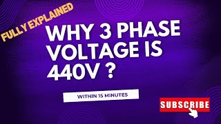 Why Three Phase Voltage is 440 Volts Not 660V  Why Three Phase ac supply is 440V [upl. by Adrian]