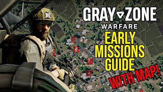 Early MISSION GUIDE w MAP  Gray Zone Warfare [upl. by Itraa]