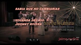 jm Sabia que no cambiarias Yolanda del Rio LETRA [upl. by Flann860]