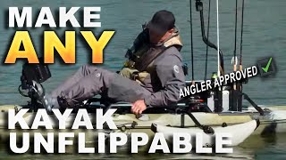 MAKE ANY KAYAK UNFLIPPABLE EASILY [upl. by Neelhsa]