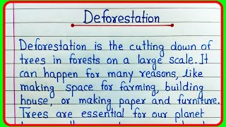 Essay on Deforestation  Deforestation essay in English  Deforestation paragraph writing [upl. by Ferne]