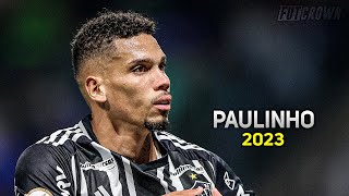 Paulinho 2023 ● Atlético Mineiro ► Amazing Skills Goals amp Assists  HD [upl. by Wind]