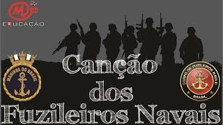 Fuzileiros Navais  Hino Oficial 2017  Canções Militares [upl. by Osicnarf]