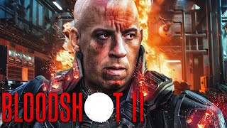 BLOODSHOT 2 Teaser 2024 With Vin Diesel amp Eiza Gonzalez [upl. by Kirwin]